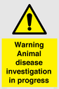 warning-animal-disease-investigation-in-progress~